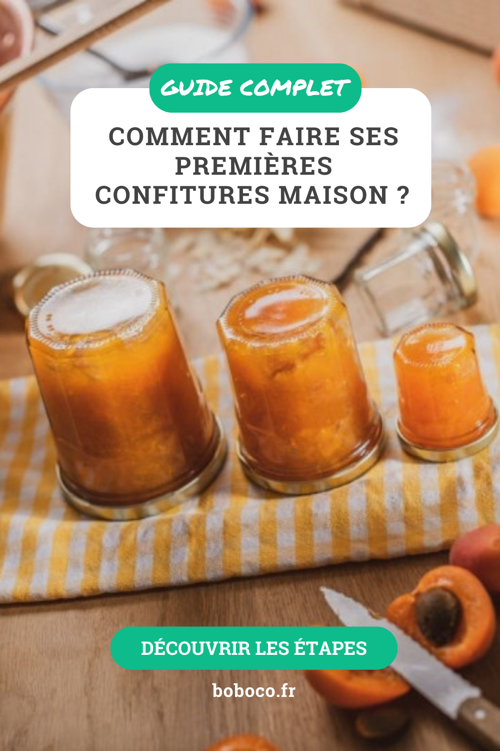 Le guide complet pour vous lancer dans la préparation de confitures maison — free download